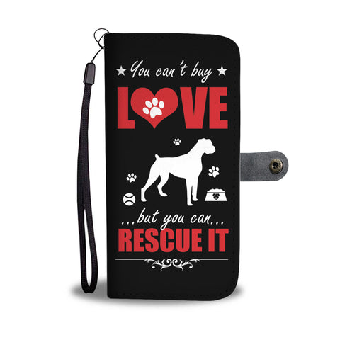 Can't Buy Love But You Can Rescue It - Wallet Phone Case