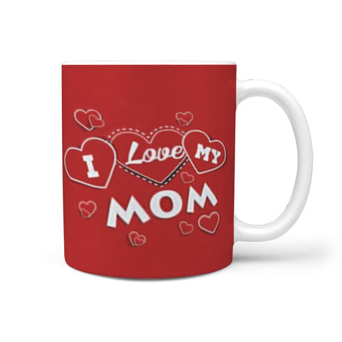 "I Love My Mom" Coffee Mug