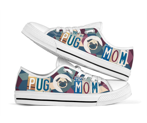 Pug Mom Low Top Shoes - Perfect Pug Owner Gift