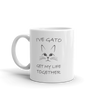 I've Gato Get My Life Together Funny Cat Mug